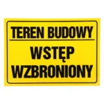 Tablica TEREN BUDOWY WSTĘP WZBRONIONY 25x35
